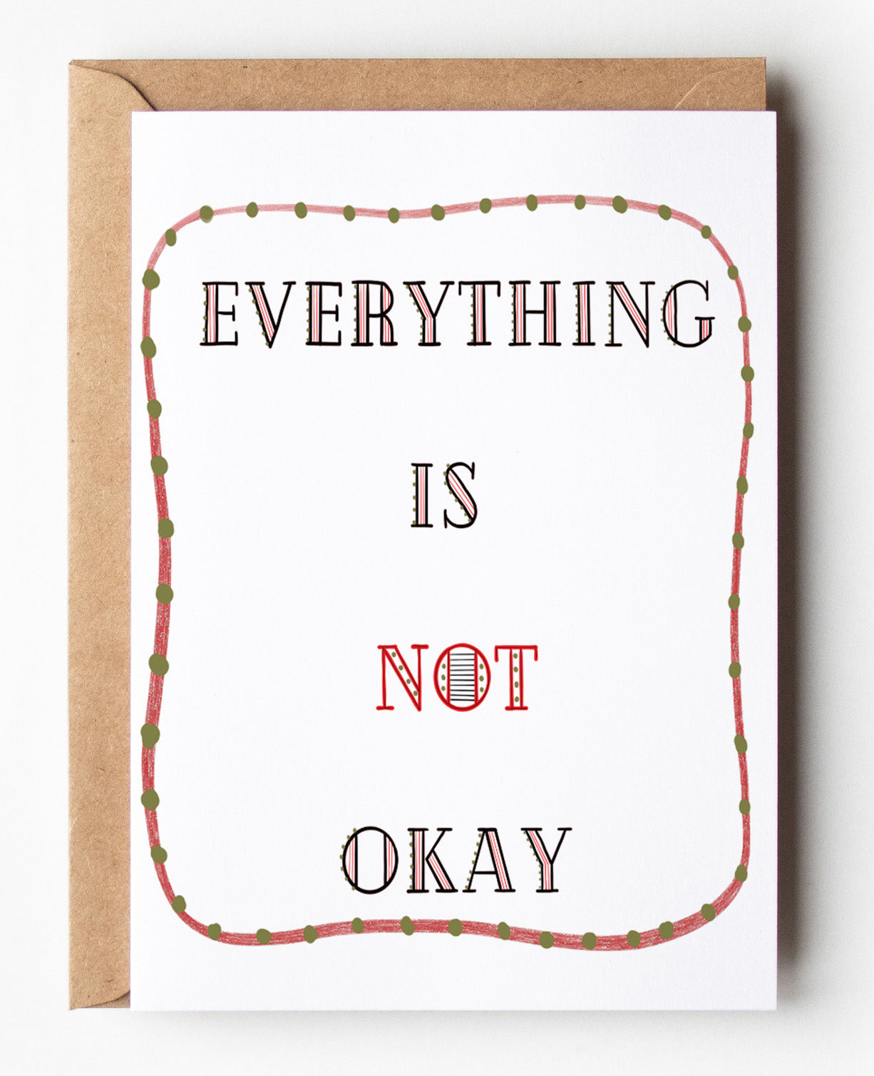EN2211A Everything Is Not Okay Card