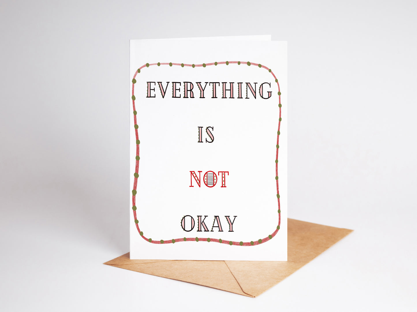 EN2211A Everything Is Not Okay Card